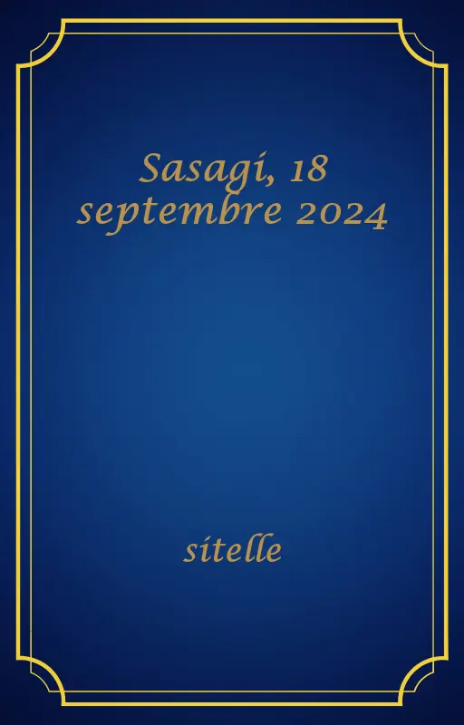 Sasagi, 18 septembre 2024
