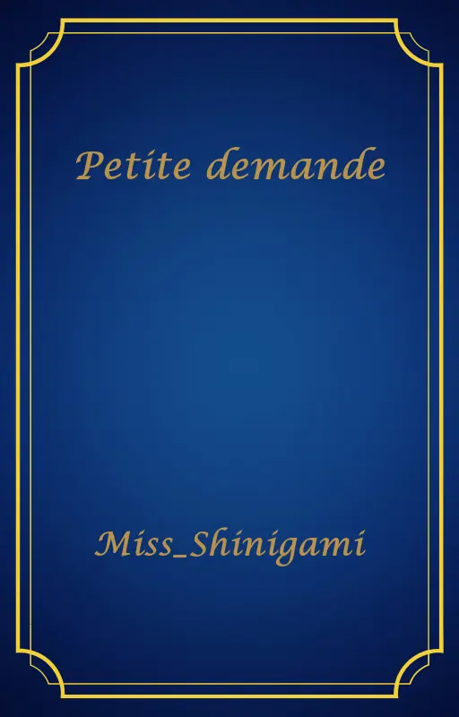Petite demande