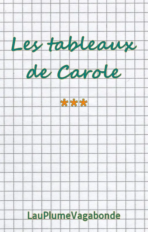 Les tableaux de Carole