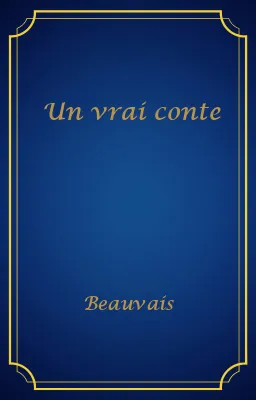 Un vrai conte