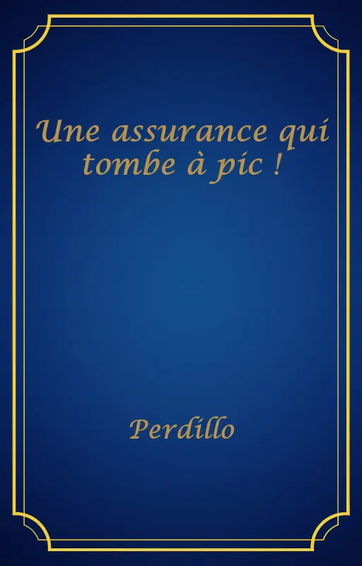 Une assurance qui tombe à pic !