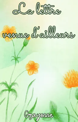 La lettre venue d'ailleurs