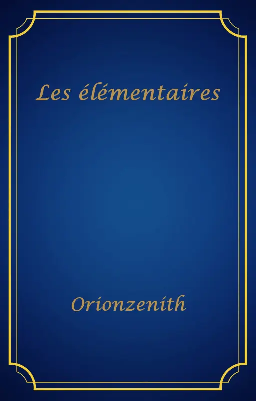 Les élémentaires
