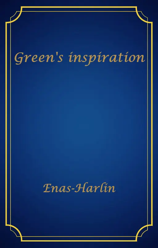 Green's inspiration